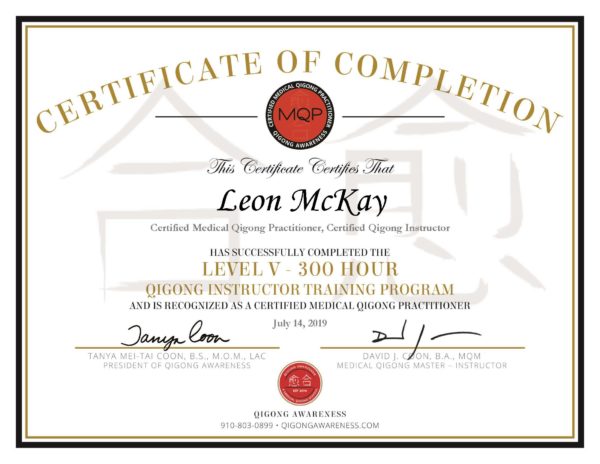 This photograph of the MQP, Qigong Awareness Level V Certified Medical Qigong Practitioner Certificate is a sample representation of what a graduate student of Level V will receive.