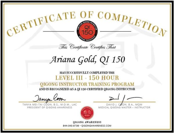 This photograph of the QI-150, Qigong Awareness Level III Certified Qigong Instructor Certificate is a sample representation of what a graduate student of Level III will receive.